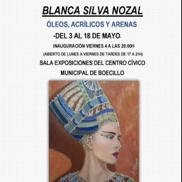 EXPOSICIÓN DE PINTURA, BLANCA SILVA NOZAL