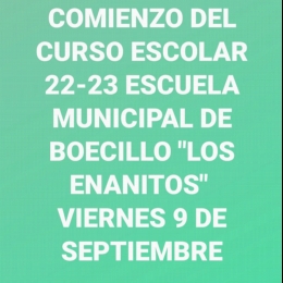 COMIENZO DEL CURSO ESCOLAR 22-23 ESCUELA INFANTIL MUNICIPAL DE BOECILLO LOS ENANITOS