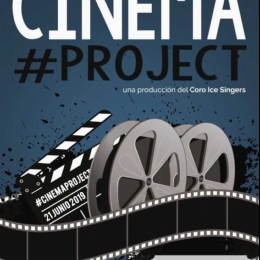 CORO ICE SINGERS PRESENTA: CINEMA PROYECT.   ENTRADA GRATUITA