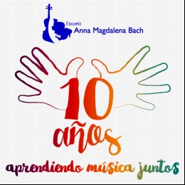 Arte para todos en la calle . 10º Aniversario Escuela Anna Magdalena Bach