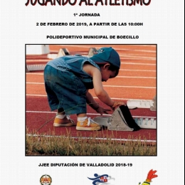 1ª Jornada.  Torneo Jugando al Atletismo. JJEE DIPUTACIÓN DE VALLADOLID 2018-19  ATLETISMO